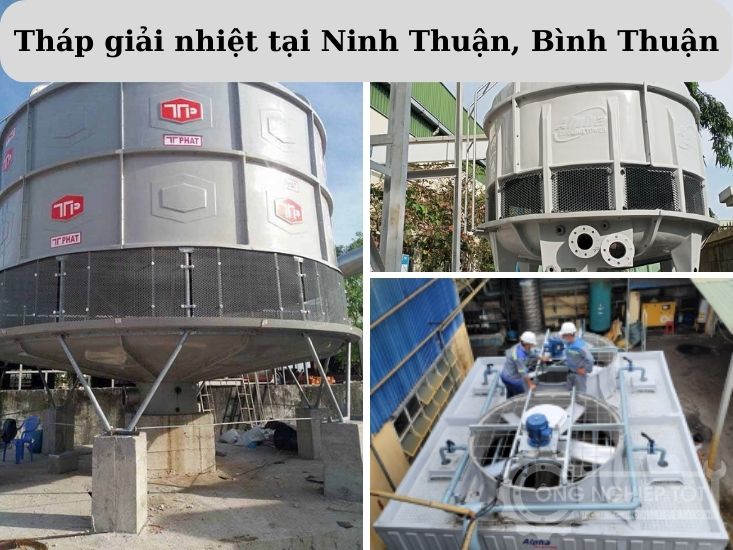 Tháp giải nhiệt tại Ninh Thuận, Bình Thuận